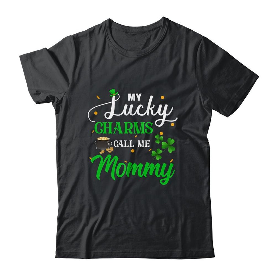 My Lucky Charms Call Me Mommy St Patricks Day-T-Shirt & Hoodie-Classic T-Shirt-Black