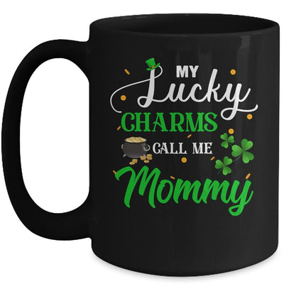 My Lucky Charms Call Me Mommy St Patricks Day Mug-Coffee Mug-Mug-Black