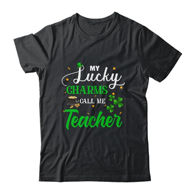 My Lucky Charms Call Me Teacher St Patricks Day-T-Shirt & Hoodie-Classic T-Shirt-Black
