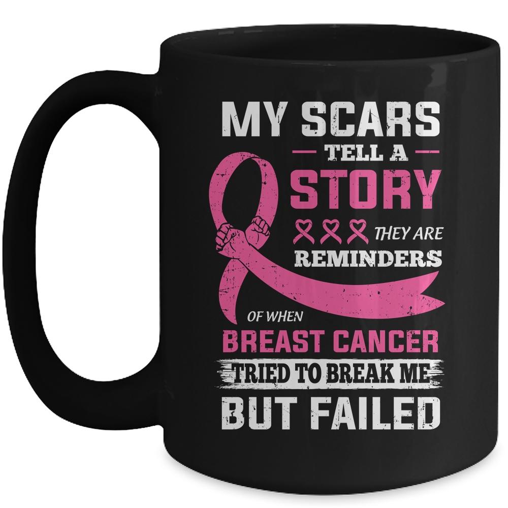 My Scars Tell A Story Breast Cancer Awareness Support Mug-Coffee Mug-Mug-Black