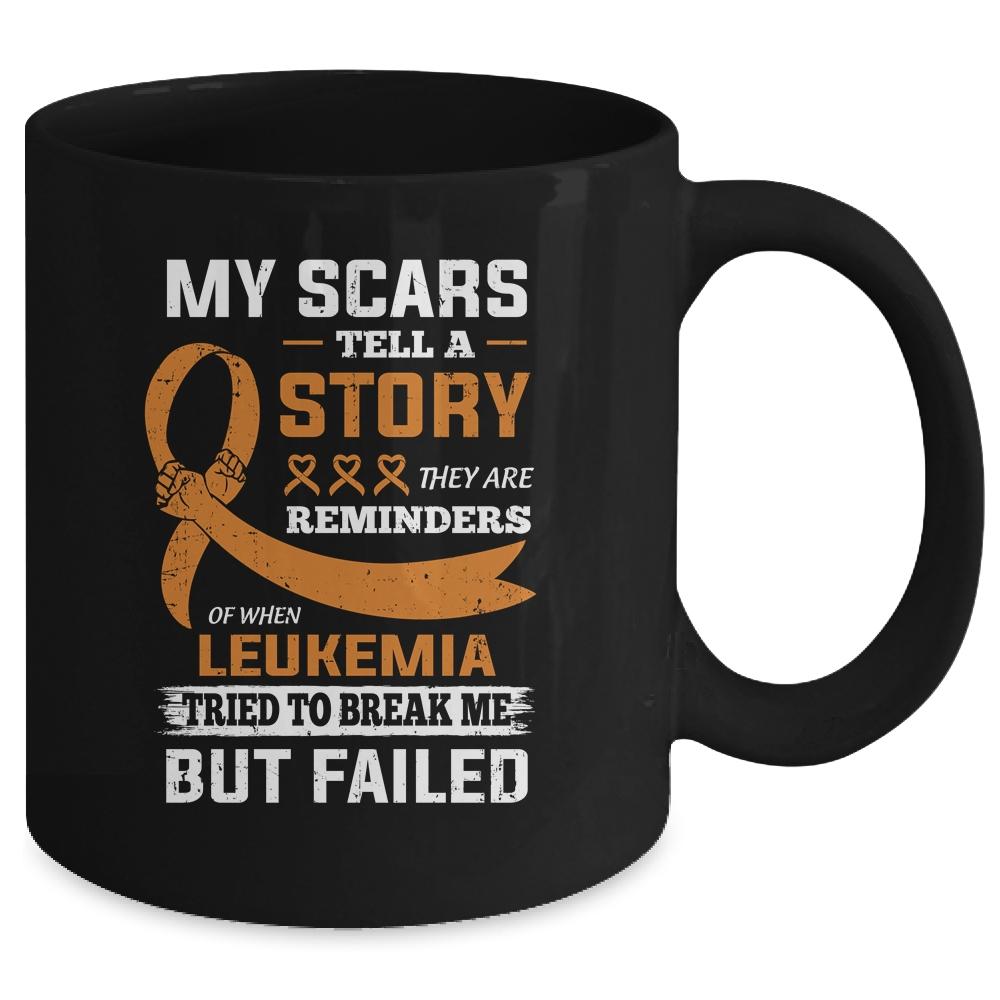 My Scars Tell A Story Leukemia Awareness Mug-Coffee Mug-