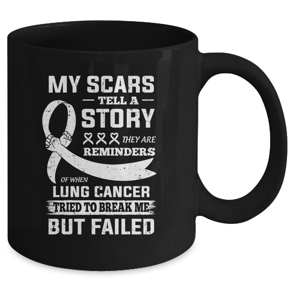 My Scars Tell A Story Lung Cancer Awareness Mug-Coffee Mug-
