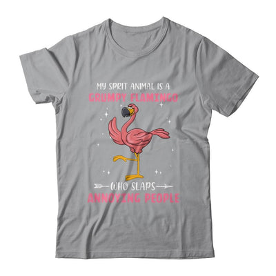 My Spirit Animal Is Grumpy Flamingo Who Slaps Annoying-T-Shirt & Tank Top-Classic T-Shirt-Sport Grey