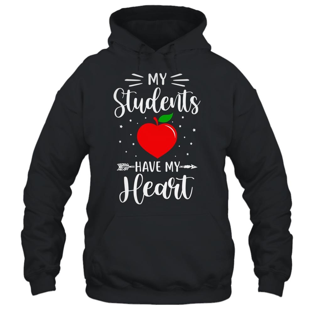 My Students Have My Heart Teacher Valentines Day Gift-T-Shirt & Hoodie-Pullover Hoodie-Black