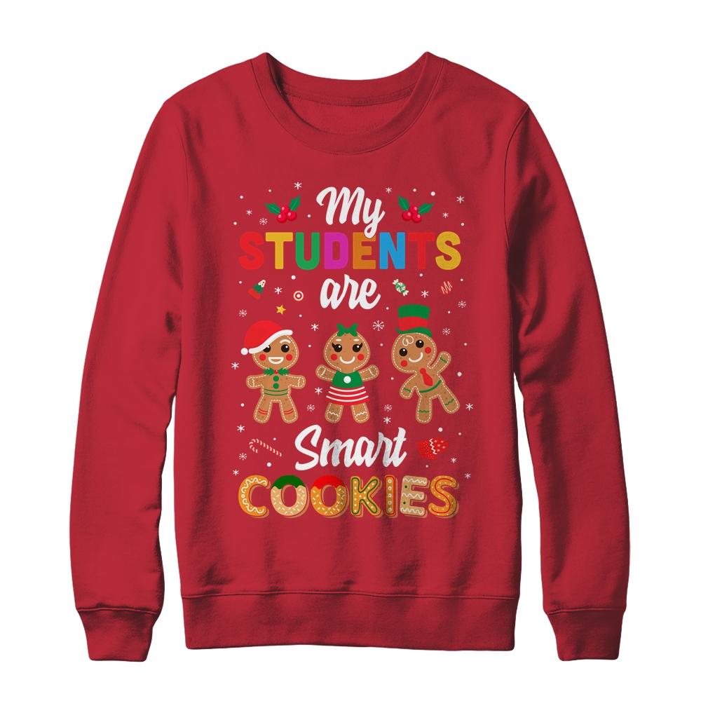 My Students Kids Are Smart Cookies Christmas Teacher Gift-T-Shirt & Sweatshirt-Crewneck Sweatshirt-Red
