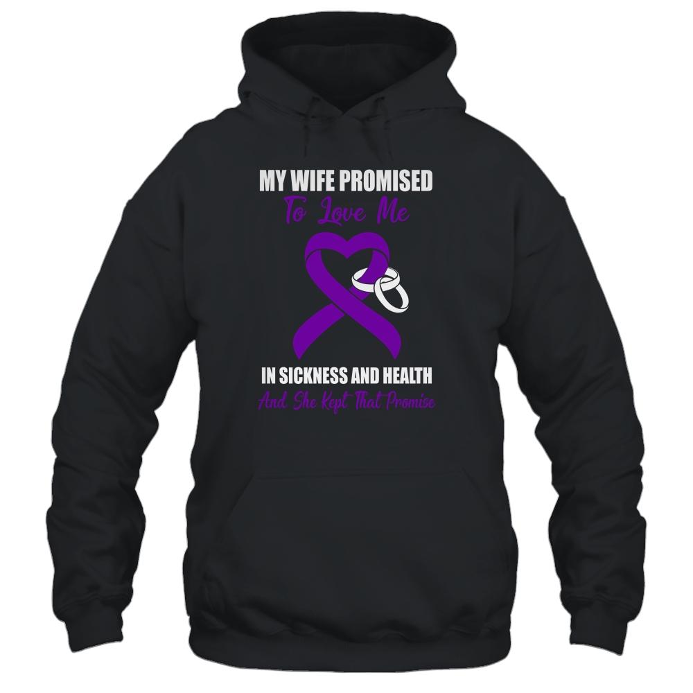 My Wife Promises To Love Me In Sickness Purple Ribbon-T-Shirt & Hoodie-Pullover Hoodie-Black