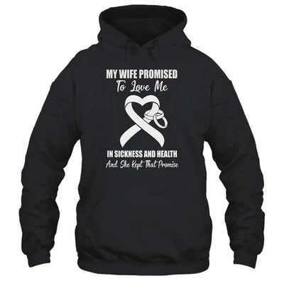 My Wife Promises To Love Me In Sickness White Lung Cancer-T-Shirt & Hoodie-Pullover Hoodie-Black