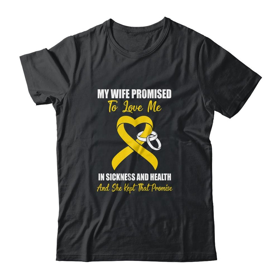My Wife Promises To Love Me In Sickness Yellow Sarcoma-T-Shirt & Hoodie-Classic T-Shirt-Black