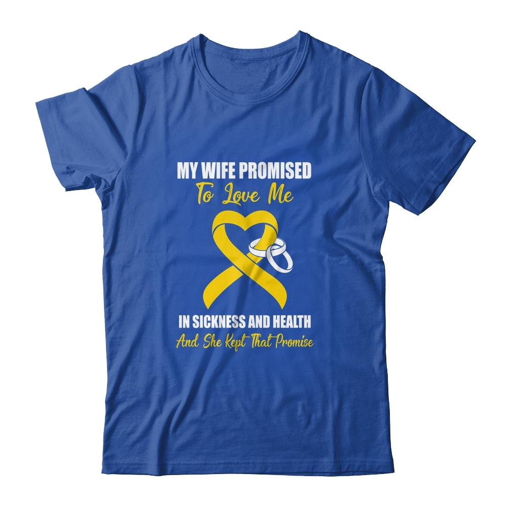 My Wife Promises To Love Me In Sickness Yellow Sarcoma-T-Shirt & Hoodie-Classic T-Shirt-Royal