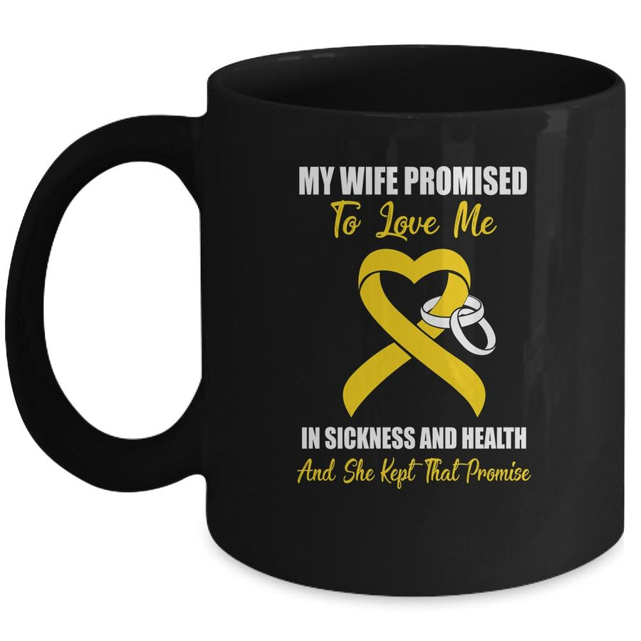 My Wife Promises To Love Me In Sickness Yellow Sarcoma Mug-Coffee Mug-Mug-Black