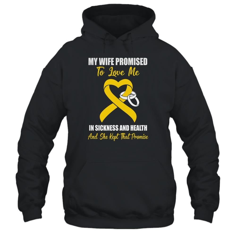 My Wife Promises To Love Me In Sickness Yellow Sarcoma-T-Shirt & Hoodie-Pullover Hoodie-Black