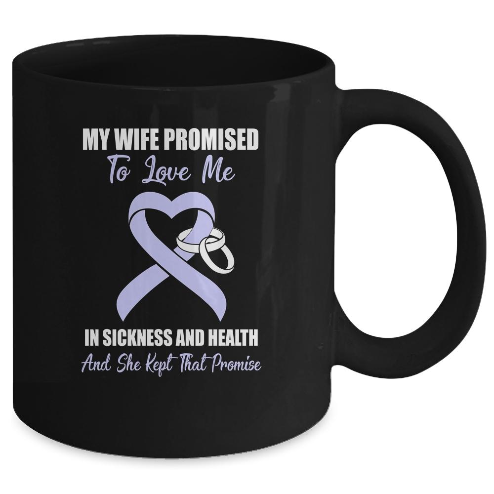 My Wife Promises To Love Me In Stomach Cancer Mug-Coffee Mug-Mug-Black