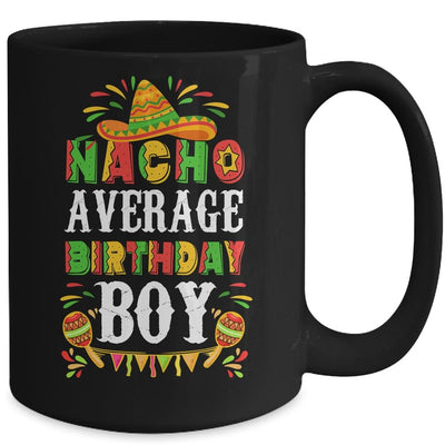 Nacho Average Birthday Boy Cinco De Mayo Funny Mexican Latin Mug-Coffee Mug-