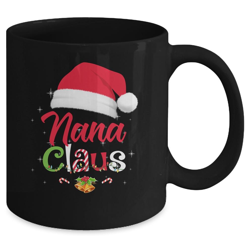 Nana Claus Santa Christmas Matching Family Pajama Funny Mug-Coffee Mug-Mug-Black