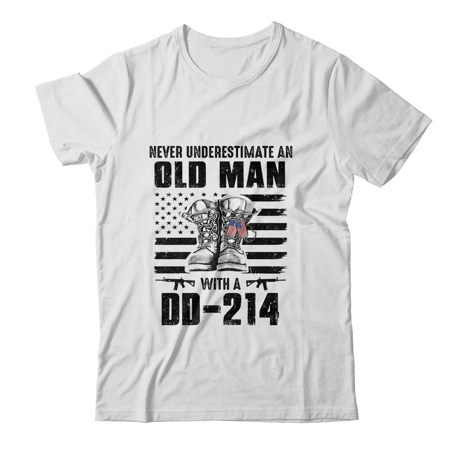 Never Underestimate An Old Man With A DD-214 Veteran-T-Shirt & Hoodie-Classic T-Shirt-White