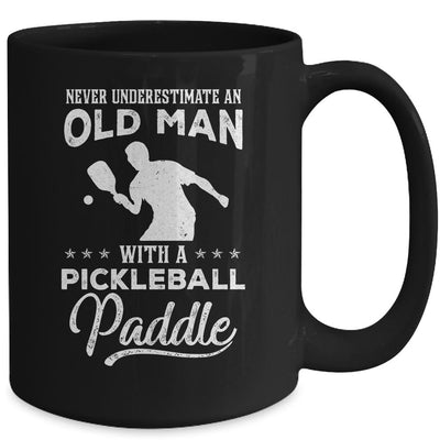 Never Underestimate An Old Man With A Pickleball Paddle Mug-Coffee Mug-