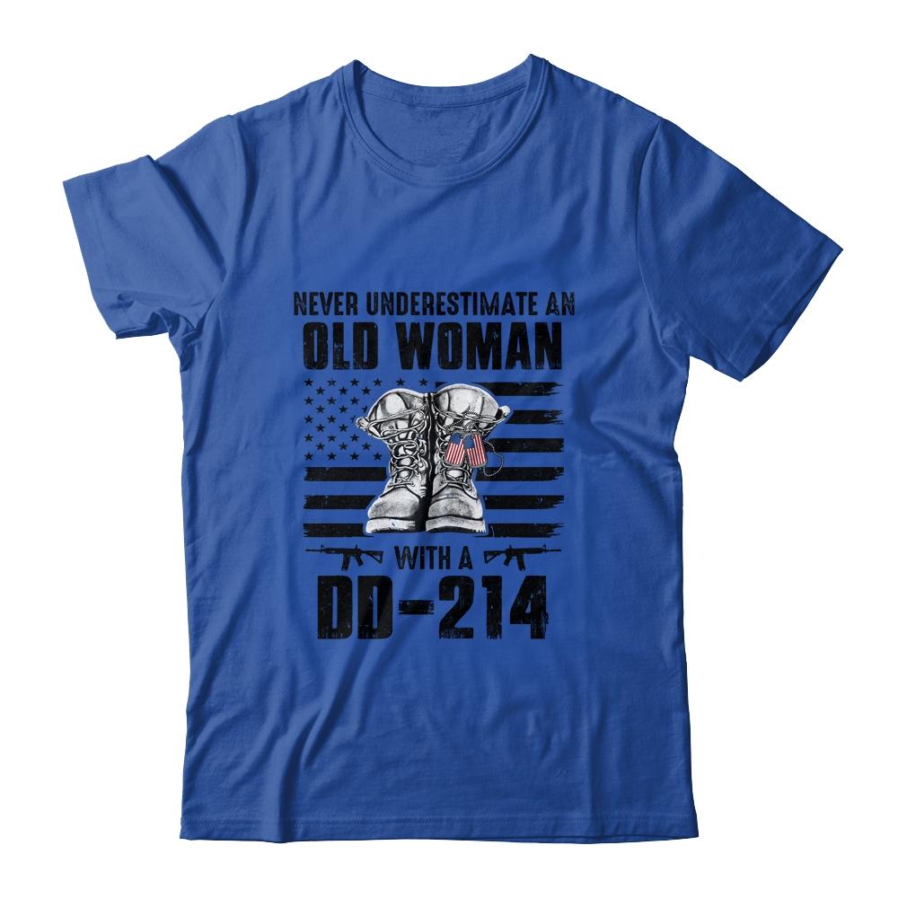 Never Underestimate An Old Woman With A DD-214 Veteran-T-Shirt & Hoodie-Classic T-Shirt-Royal