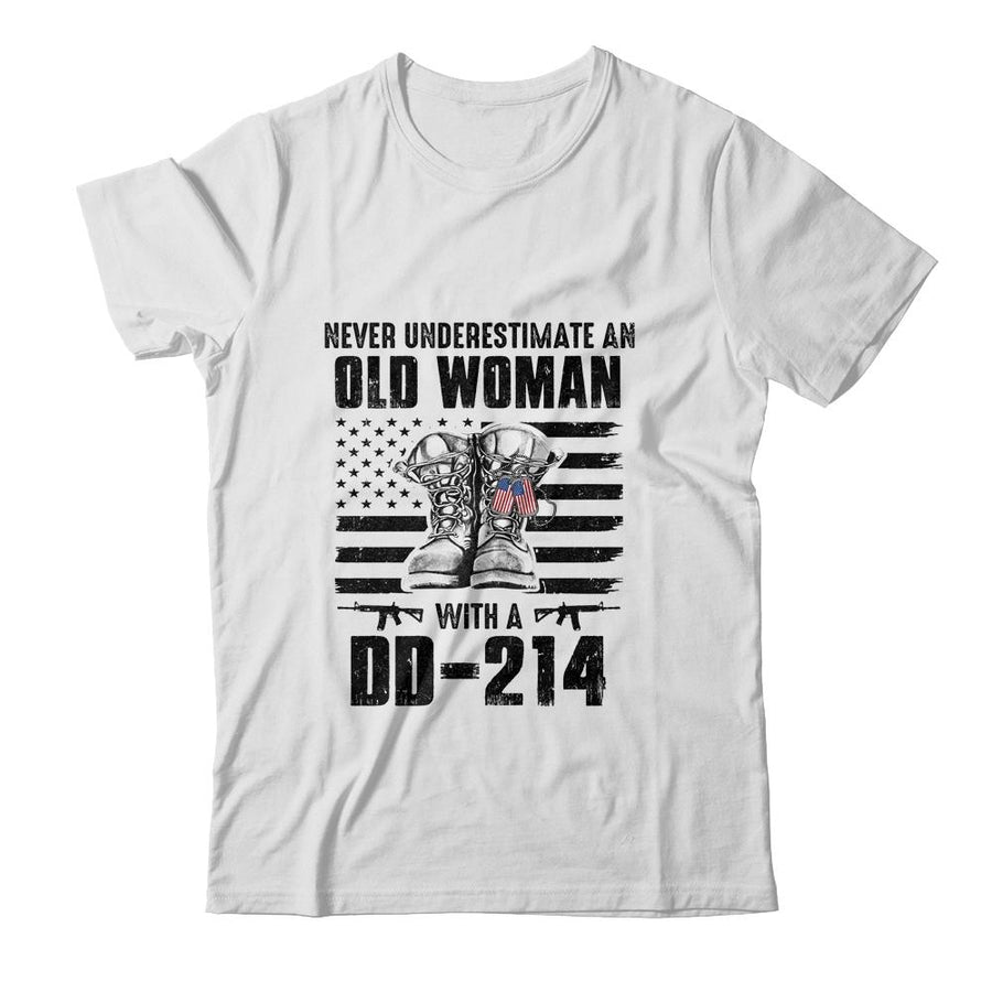 Never Underestimate An Old Woman With A DD-214 Veteran-T-Shirt & Hoodie-Classic T-Shirt-White