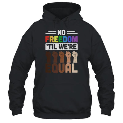 No Freedom Til Were Equal LGBT-T-Shirt & Hoodie-Pullover Hoodie-Black