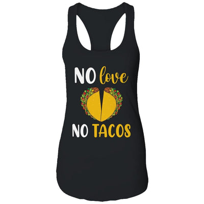No Love No Tacos Funny-T-Shirt & Tank Top-Women's Ideal Racerback Tank-Black