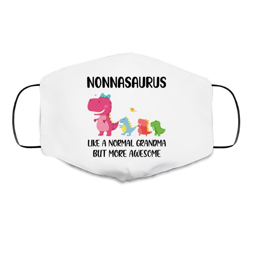 Nonnasaurus Like A Normal Grandma But More Awesome Nonna Cloth Face Mask-Cloth Face Mask-Cloth Face Mask-White