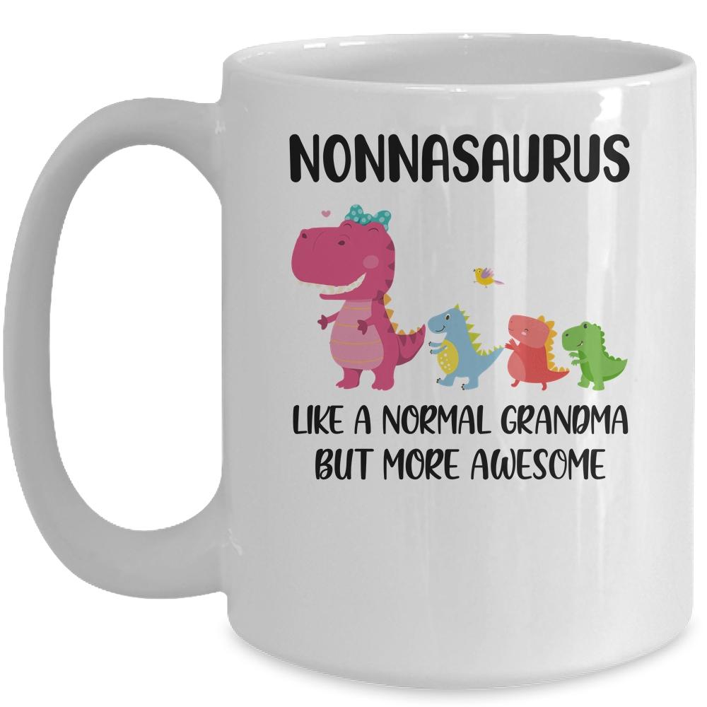 Nonnasaurus Like A Normal Grandma But More Awesome Nonna Mug-Coffee Mug-Mug-White