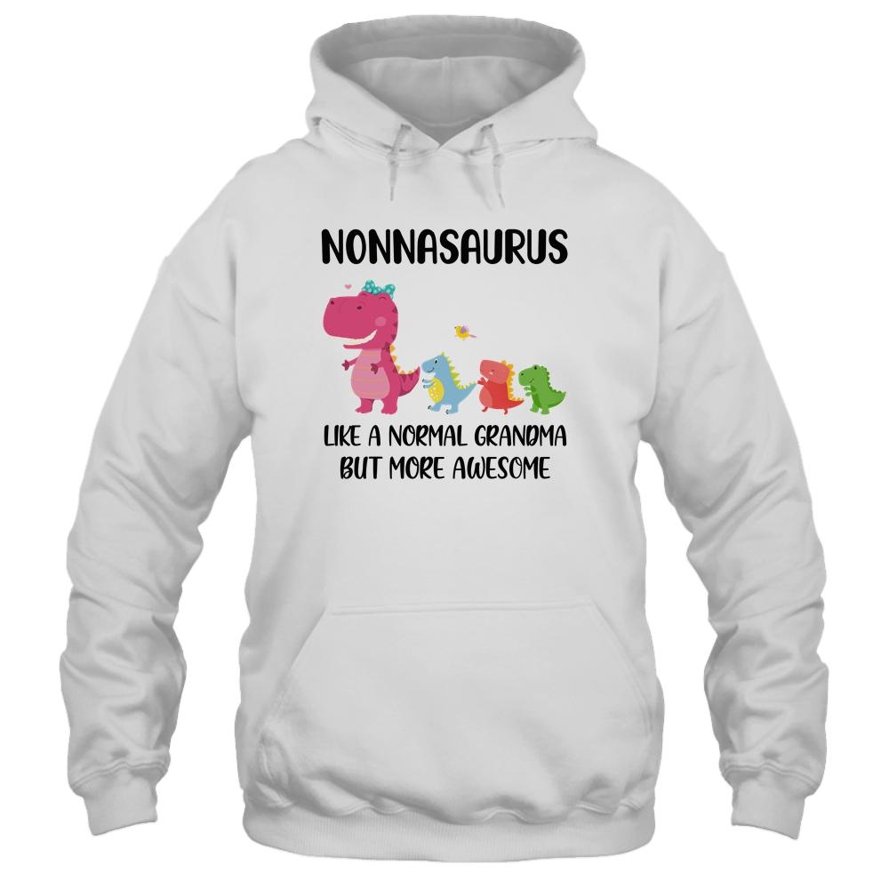 Nonnasaurus Like A Normal Grandma But More Awesome Nonna-T-Shirt & Hoodie-Pullover Hoodie-White