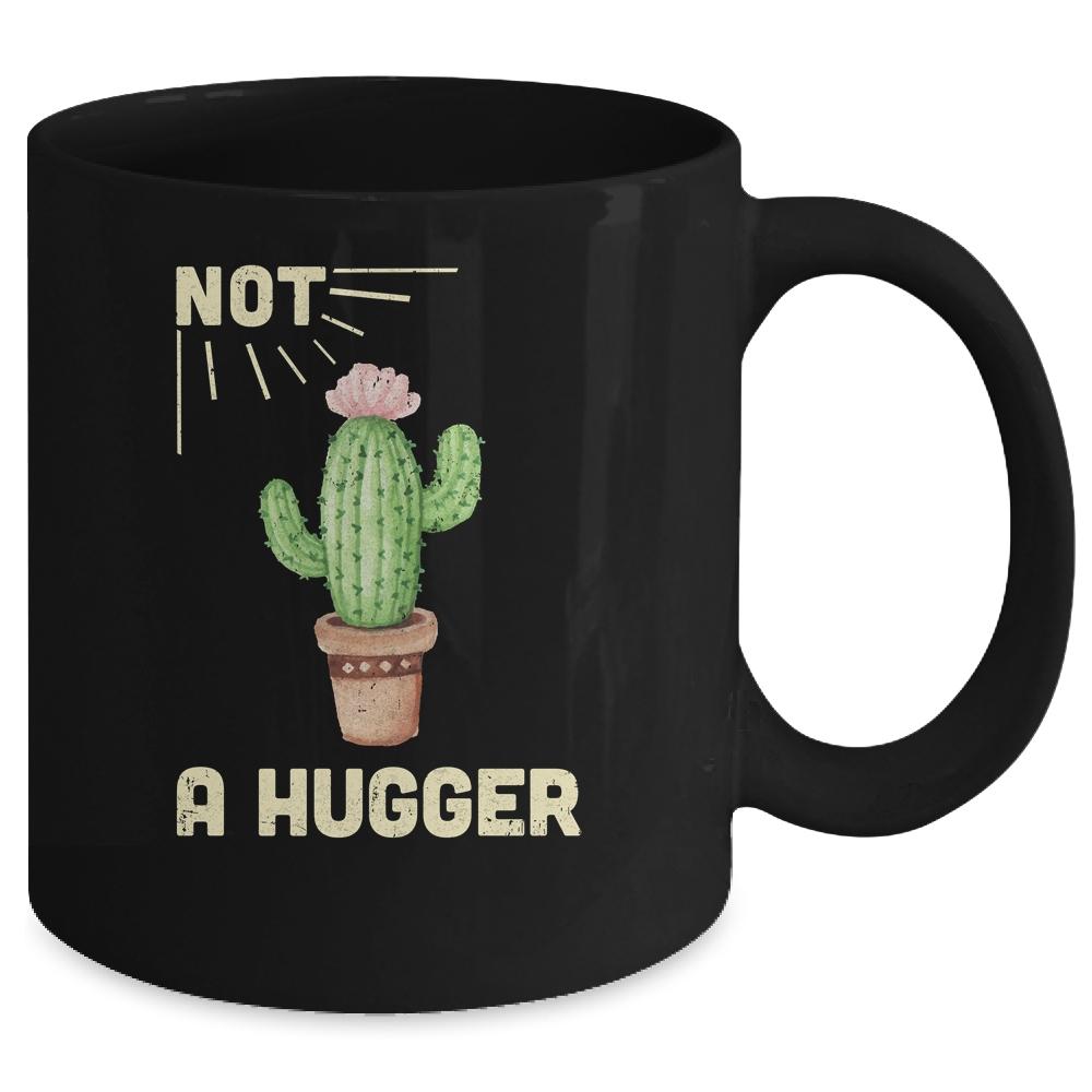 Not A Hugger Cactus Funny Vintage Sarcastic Mug-Coffee Mug-