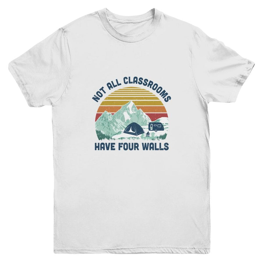 Not All Classrooms Have Four Walls Retro Homeschool Teacher Youth-Youth Shirt-Youth T-Shirt-White