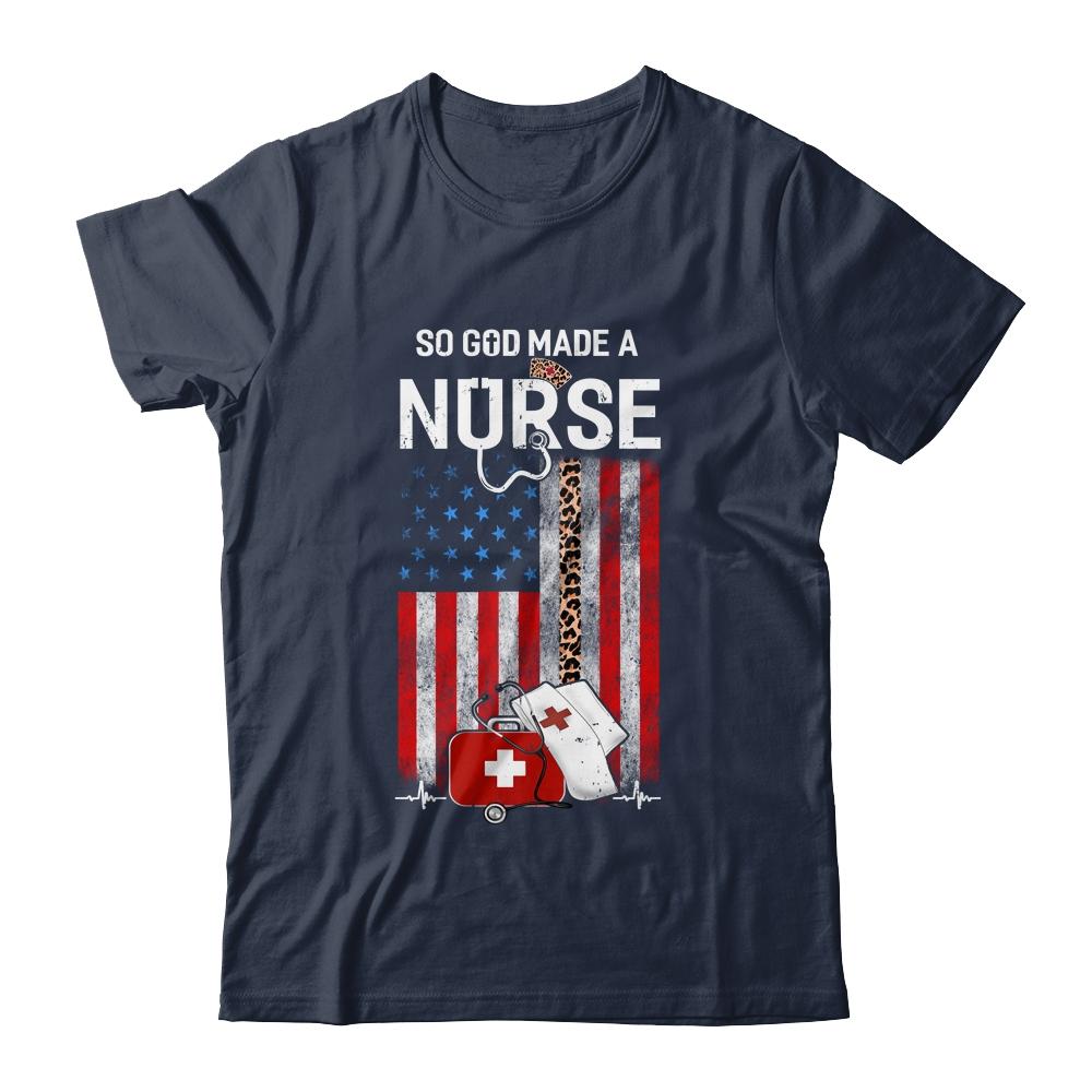 Nurse Usa Flag So God Made A Nursing Leopard-T-Shirt & Hoodie-Classic T-Shirt-Navy