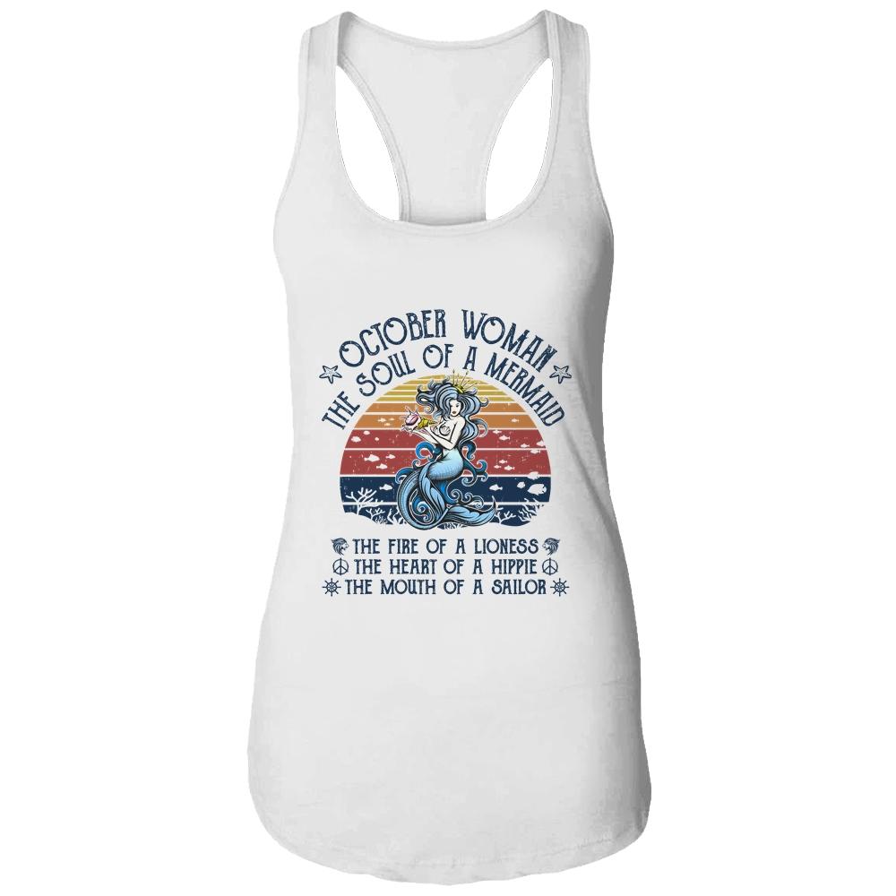 October Woman The Soul Of A Mermaid Vintage Birthday Gift-T-Shirt & Tank Top-Women's Ideal Racerback Tank-White