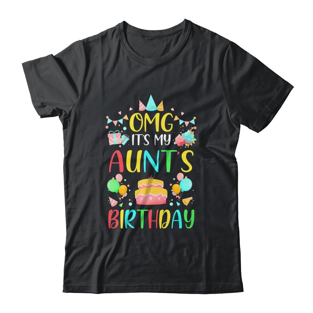 Omg It's My Aunt's Birthday Party Family-T-Shirt & Hoodie-Classic T-Shirt-Black