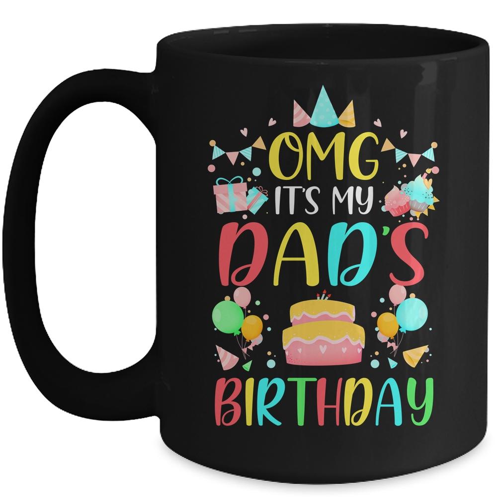 Omg It's My Dad's Birthday Party Family Mug-Coffee Mug-Mug-Black