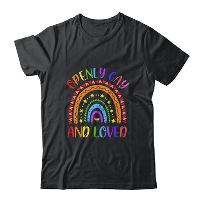 Openly Gay Loved Proud Pride Gays Lesbian LGBT LGBTQ-T-Shirt & Hoodie-Classic T-Shirt-Black