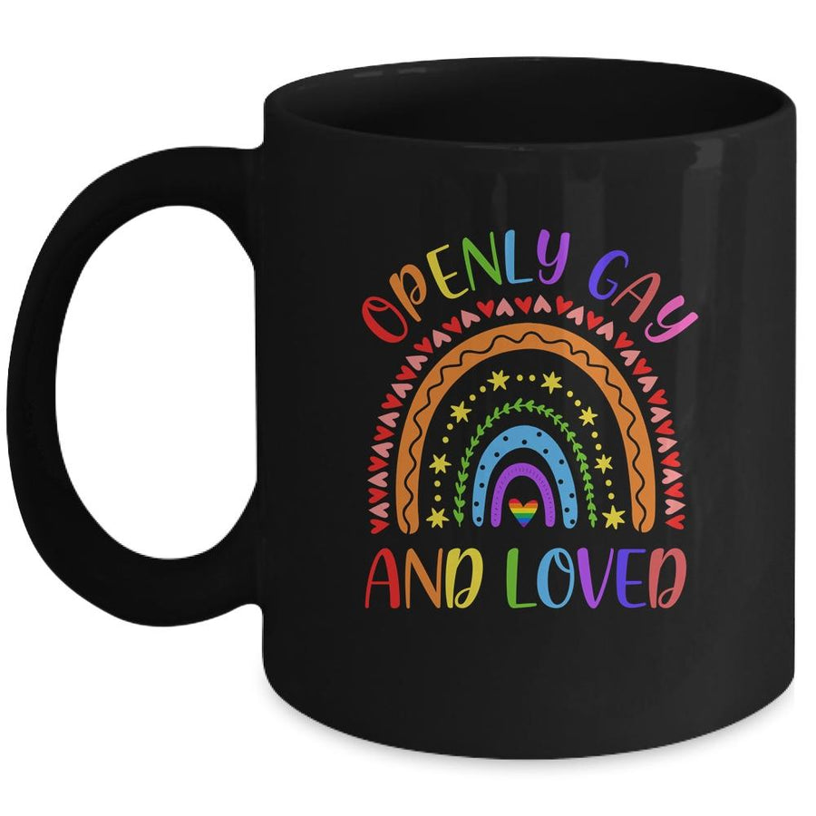 Openly Gay Loved Proud Pride Gays Lesbian LGBT LGBTQ Mug-Coffee Mug-Mug-Black