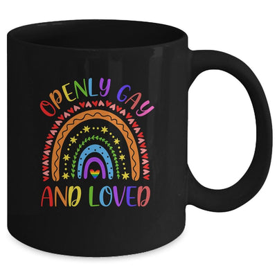 Openly Gay Loved Proud Pride Gays Lesbian LGBT LGBTQ Mug-Coffee Mug-