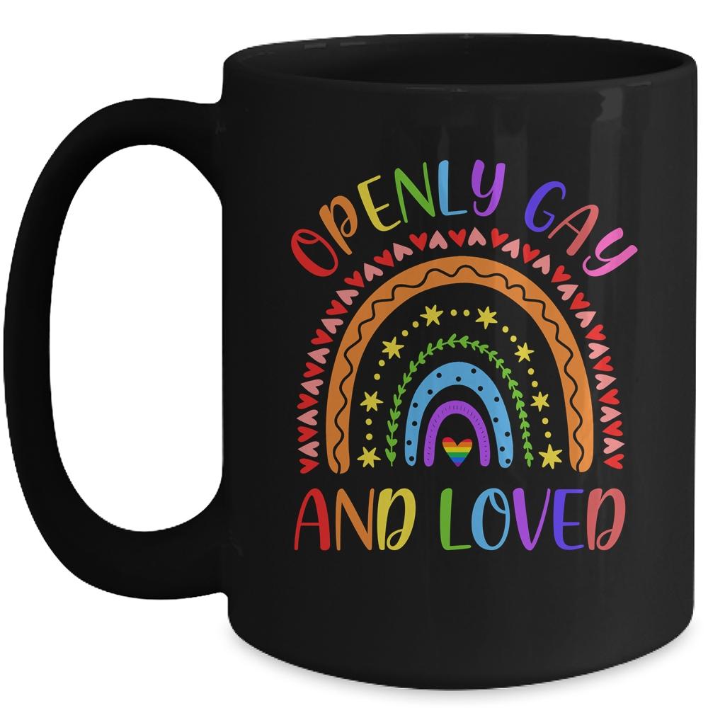 Openly Gay Loved Proud Pride Gays Lesbian LGBT LGBTQ Mug-Coffee Mug-Mug-Black