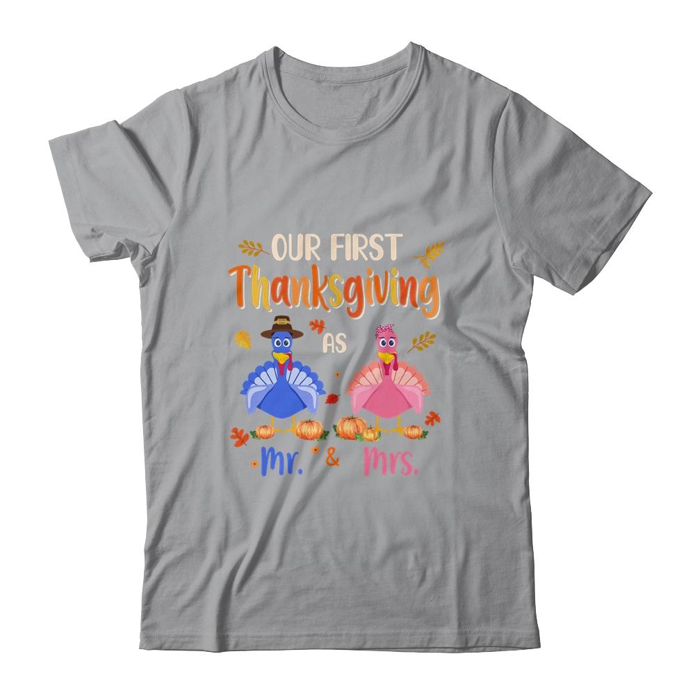 Our First Thanksgiving Mr And Mrs Couple Married Turkey-T-Shirt & Hoodie-Classic T-Shirt-Sport Grey