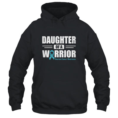 Ovarian Cancer Awareness Daughter Of A Warrior Teal Gift-T-Shirt & Hoodie-Pullover Hoodie-Black