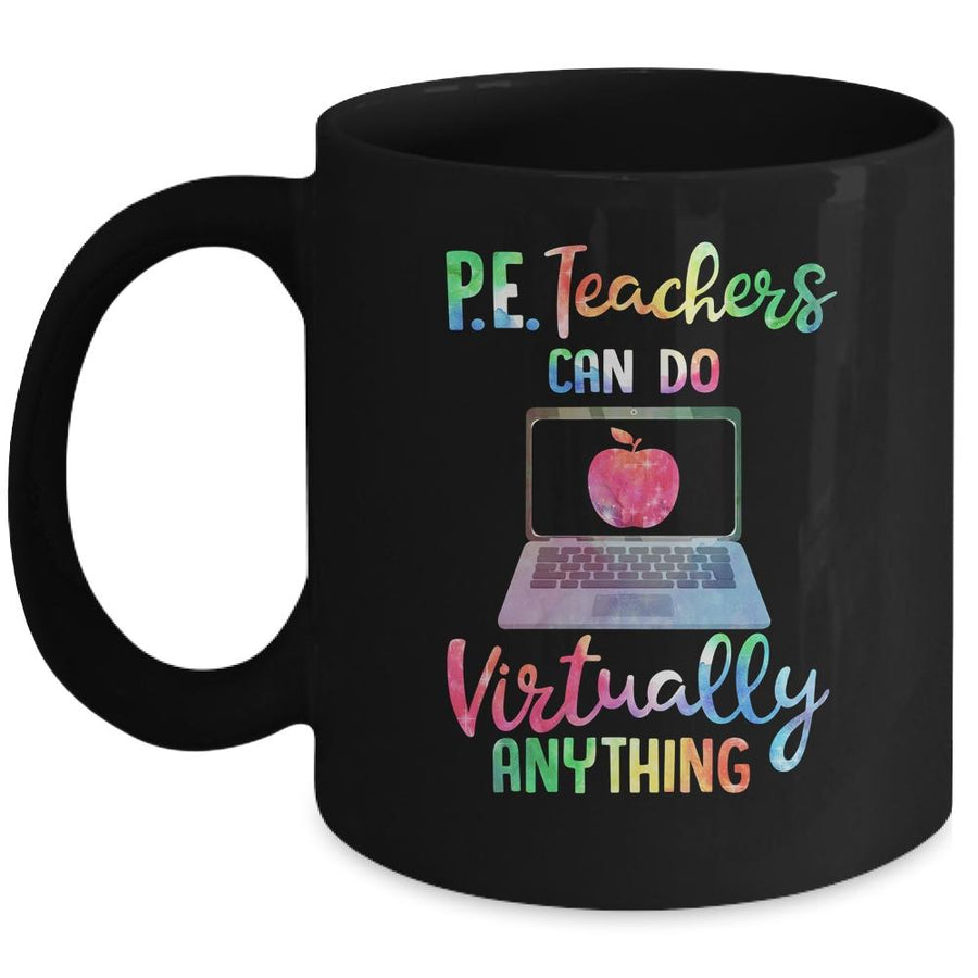 PE Teachers Can Do Virtually Anything Mug-Coffee Mug-Mug-Black
