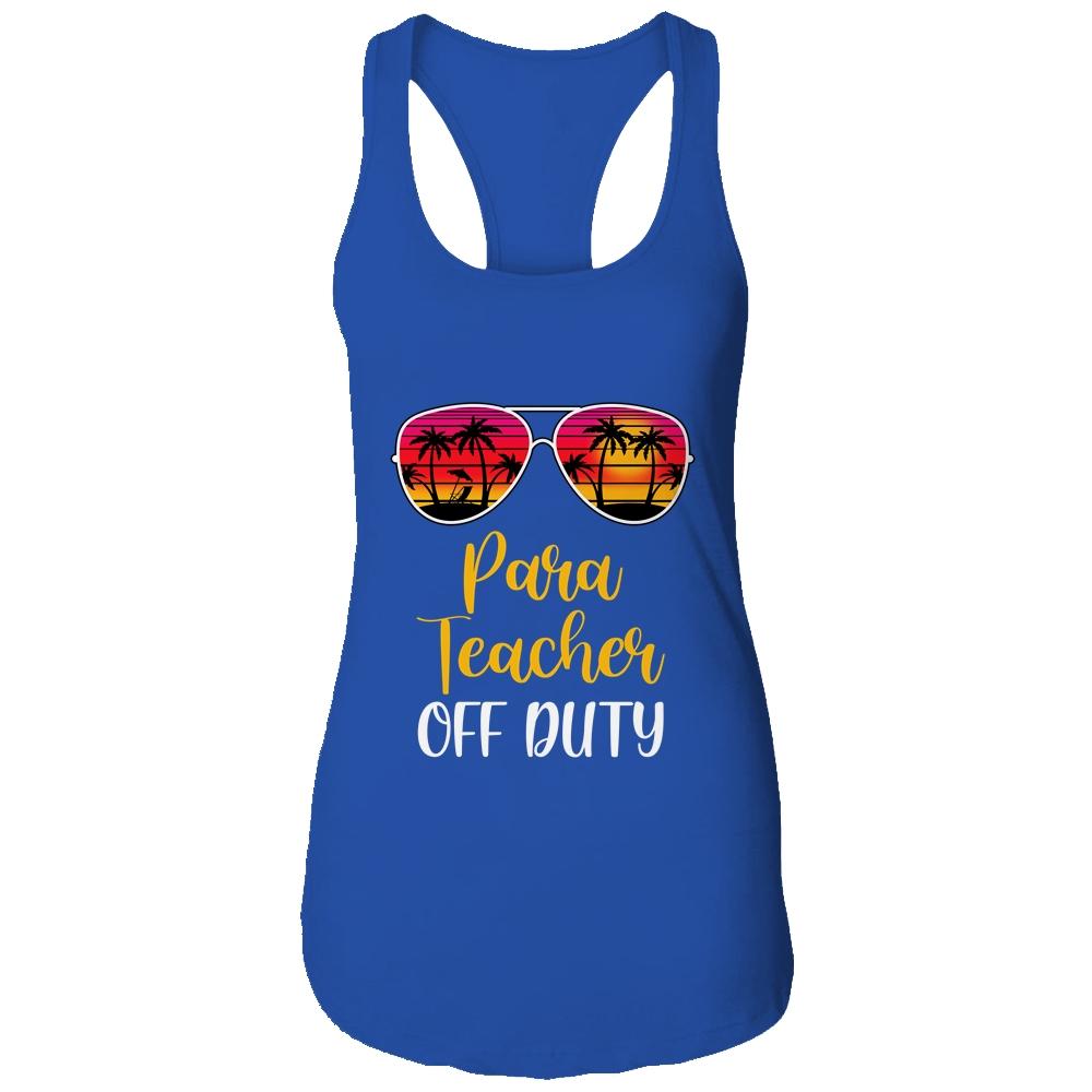 Para Teacher Off Duty Sunglasses Beach Sunset-T-Shirt & Tank Top-Women's Ideal Racerback Tank-Royal