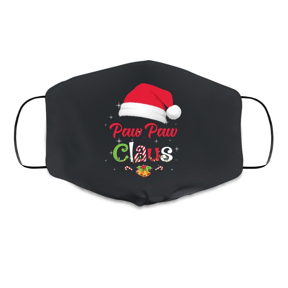 Paw Paw Claus Santa Christmas Matching Family Pajama Funny Cloth Face Mask
