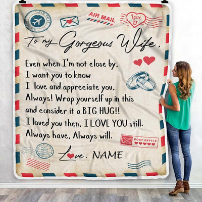 Personalized My Gorgeous Wife Blanket from Husband Letter Air Mail Wedding Anniversary Birthday Christmas Gifts Customized Fleece Blanket-Blanket-