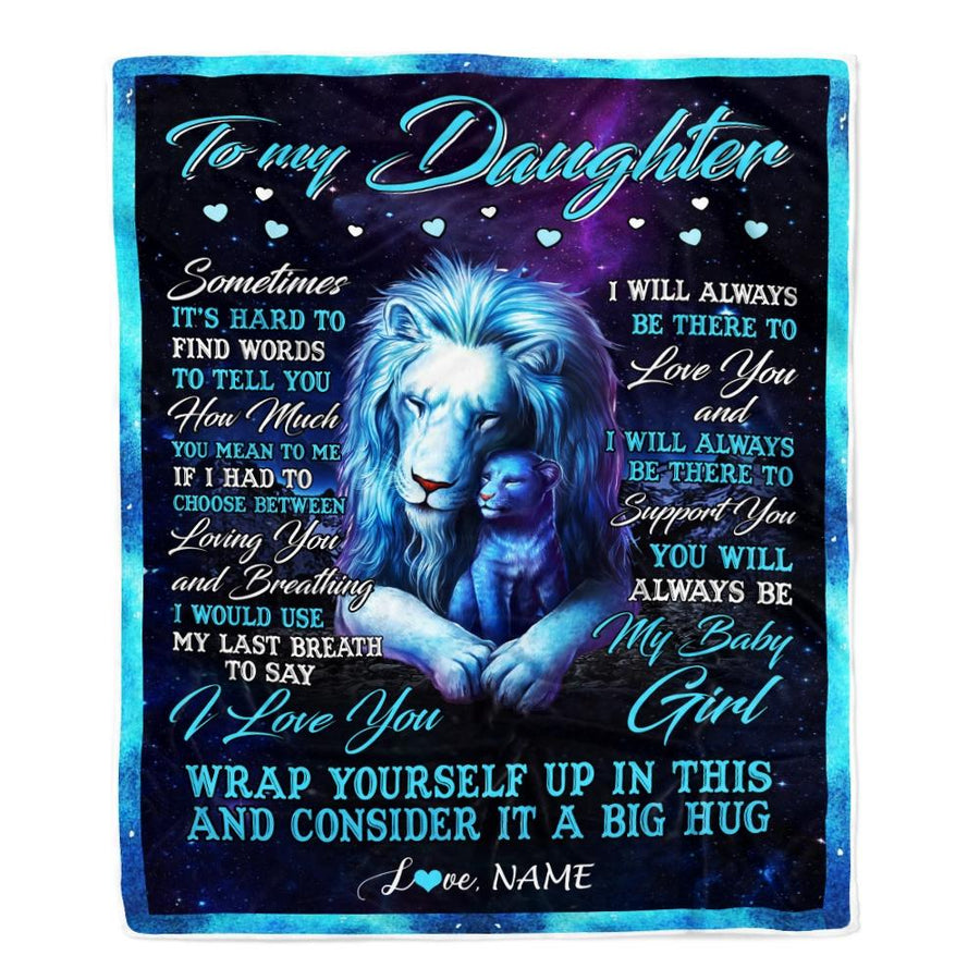 Personalized To My Daughter Blanket from Dad Lion Sometimes It's Hard to Find Words Daughter Birthday Christmas Customized Fleece Blanket-Blanket-Fleece Blanket-30 x 40 Inches - Baby Size