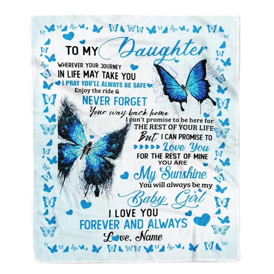 Personalized To My Daughter Blanket from Mom Dad Butterfly You are My Sunshine I Love You Daughter Birthday Christmas Gifts Customized Fleece Blanket-Blanket-Fleece Blanket-30 x 40 Inches - Baby Size