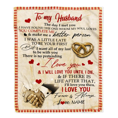 Personalized To My Husband Blanket From Wife The Day I Met You I Have Found The One Whom My Soul Loves Wedding Anniversary Birthday Christmas Fleece Blanket-Blanket-Fleece Blanket-30 x 40 Inches - Baby Size