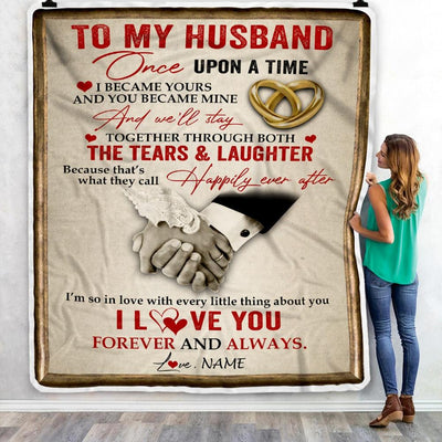 Personalized To My Husband Blankets From Wife I became Yours You Became Mine I Love You Birthday Wedding Anniversary Christmas Customized Fleece Blanket-Blanket-