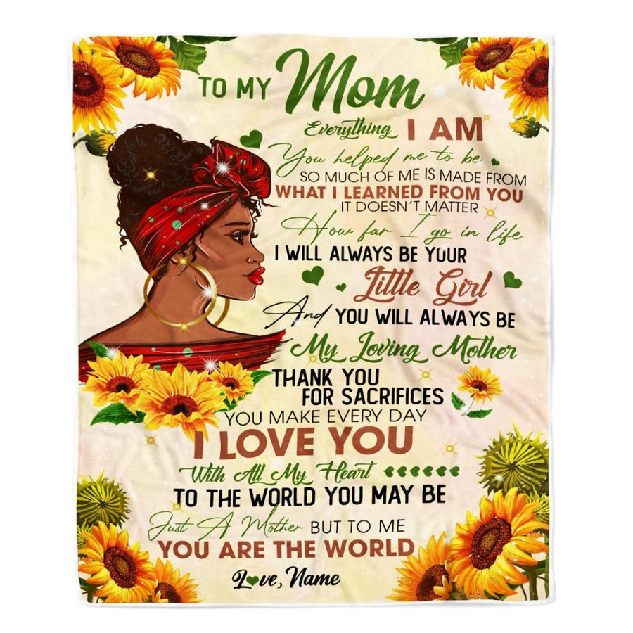 Personalized To My Mom Blanket from Daughter Everything I Am You Helped Me to Be Mom Black Woman Birthday Mothers Day Christmas Gift Fleece Blanket-Blanket-Fleece Blanket-30 x 40 Inches - Baby Size