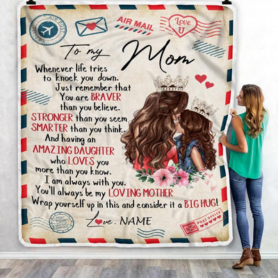 Personalized To My Mom From Daughter Air Mail Whenever Life Tries To Knock You Down Mom Birthday Mothers Day Christmas Customized Fleece Blanket-Blanket-