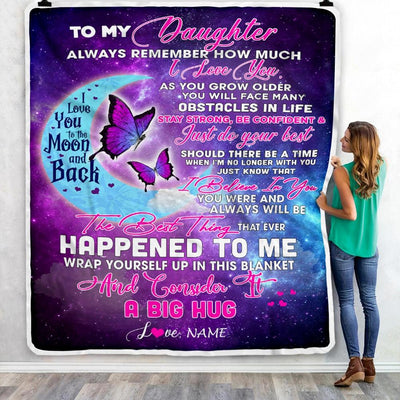 Personalized to My Daughter Blanket from Mom Dad Always Remember How Much I Love You Moon Butterfly Daughter Birthday Christmas Fleece Blanket-Blanket-